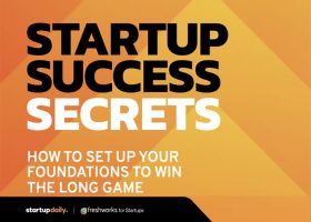 Freshworks startup success secrets eBook by Startup Daily